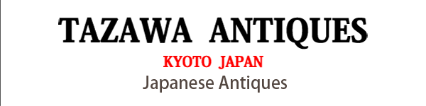 TAZAWA ANTIQUES Kyoto Japn Japanese Antiques